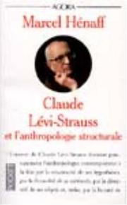 Front cover of Claude Levi Strauss et l'anthropologie structurale by Marcel Hénaff