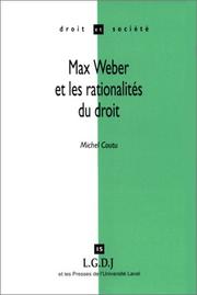 Front cover of Max Weber et les rationalités du droit by Coutu