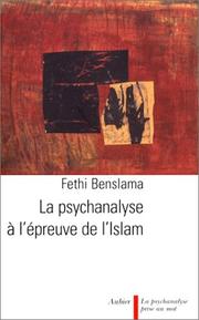 Cover of La Psychanalyse à l'épreuve de l'Islam by Fethi Benslama