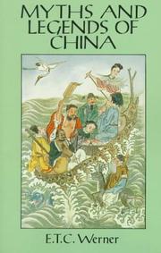 Front cover of Myths & legends of China by Edward Theodore Chalmers Werner