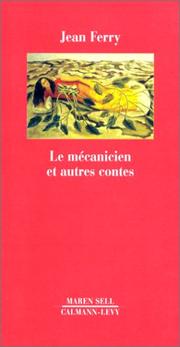 Front cover of Le mécanicien et autres contes by Jean Ferry