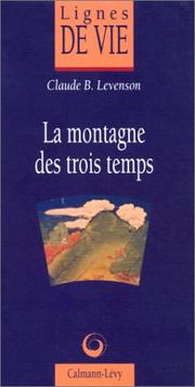 Cover of La Montagne des trois temps by Claude B. Levenson