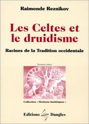 Cover of Les Celtes et le druidisme by Raymonde Reznikov