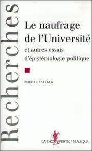 Front cover of Le naufrage de l'université by Michel Freitag