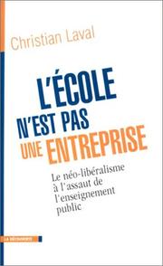 Front cover of L'école n'est pas une entreprise by Christian Laval