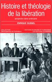 Front cover of Histoire et théologie de la libération by Enrique D. Dussel