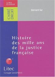 Front cover of Histoire des mille ans de la justice française by Bernard Sur