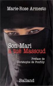 Front cover of Son mari a tué Massoud by Marie-Rose Armesto