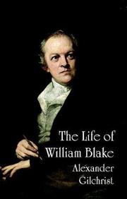Front cover of Life of William Blake by Alexander Gilchrist