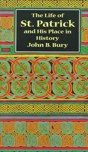 Cover of The  life of St. Patrick and his place in history by John Bagnell Bury