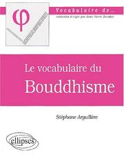 Front cover of Le vocabulaire du bouddhisme by Arguillere