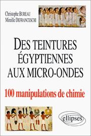 Front cover of Des teintures égyptiennes aux micro-ondes by Christophe Bureau