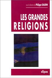 Cover of Les grandes religions by Philippe Gaudin