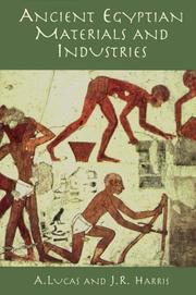 Cover of Ancient Egyptian materials & industries by Lucas, A.