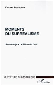 Front cover of Moments du surréalisme by Vincent Bounoure