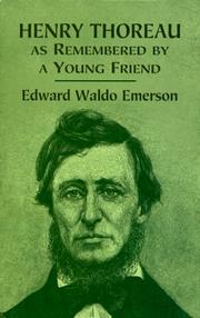 Cover of Henry Thoreau as remembered by a young friend by Edward Waldo Emerson
