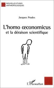 Front cover of L'Homo oeconomicus et la Déraison scientifique by Jacques Prades