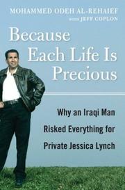 Front cover of Because Each Life Is Precious by Mohammed Odeh al-Rehaief