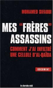 Front cover of Mes frères assassins by Mohamed Sifaoui