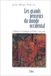 Front cover of Les grands penseurs du monde occidental by Jean-Marc Piotte