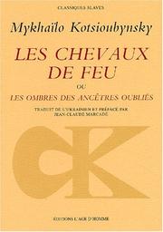 Front cover of Les chevaux de feu by Mykhailo Kotsiobynsky