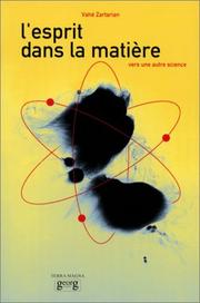 Front cover of L'Esprit dans la matière by Vahé Zartarian