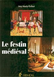 Front cover of Le Festin Medie'val by Josy Marty-Dufaut