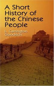Front cover of A short history of the Chinese people by L. Carrington Goodrich
