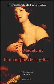 Front cover of Marie-madeleine ou le triomphe de la grace by Desmarets