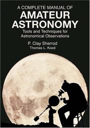 Cover of A complete manual of amateur astronomy by P. Clay Sherrod
