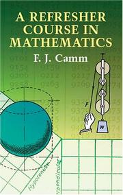 Front cover of A Refresher Course in Mathematics by F. J. Camm