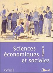 Front cover of Sciences Economiques Et Sociales Premiere Es by Marc Montousse