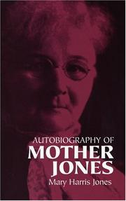 Front cover of The autobiography of Mother Jones by Mary "Mother" Jones