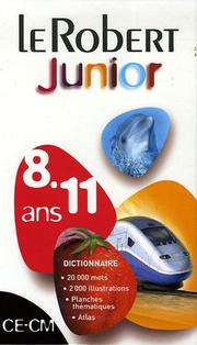 Front cover of LeRobert Junior 8-11 Ans (Dictionnaire CE-CM) by Unknown