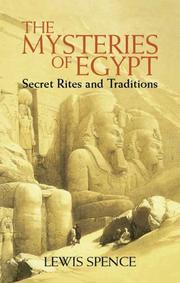 Front cover of The mysteries of Egypt or the secret rites and traditions of the Nile by Lewis Spence
