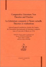 Front cover of Comparative literature now = La littérature comparée à l'heure actuelle by Steven Totosy de Zepetnek