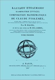 Front cover of Composition mathýmatique de Claude Ptolýmýe, ou astronomie ancienne suivie des "Notes de M. Delambre" (2 volumes) by Ptolemy