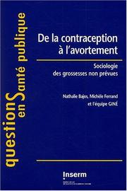 Front cover of De la contraception a l'avortement. sociologie des grossesses non prevues by M. N. /Ferrand Bajos