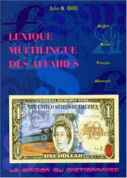 Front cover of Lexique Multilingue Des Affaires "4-Language Business Dictionary English-  Russian-French-German: English-Russian-French-German/Lexique Multilingue Des Affaires by John B. Gibb