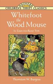 Cover of Whitefoot the Wood Mouse by Thornton W. Burgess