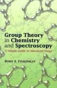 Front cover of Group Theory in Chemistry and Spectroscopy by Boris S. Tsukerblat