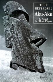 Cover of Aku-Aku: El Secreto De LA Isla De Pascua/Aku-Aku by Thor Heyerdahl