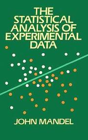 Front cover of The statistical analysis of experimental data by John Mandel