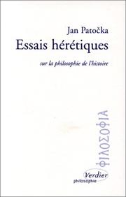 Cover of Essais hérétiques sur la philosophie de l'histoire by Jan Patočka