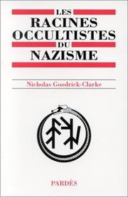 Front cover of The Occult Roots of Nazism by Nicholas Goodrick-Clarke