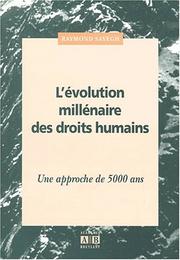 Front cover of L'evolution millénaire des droits humains, une approche de 5000 ans by R. Sayeg