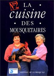 Front cover of La cuisine des mousquetaires, tome 2 by Micheline Maïté