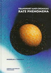 Front cover of Transport and Chemical Rate Phenomena by N. Themelis