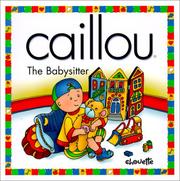 Cover of Caillou by Nicole Nadeau