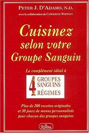 Front cover of Cuisinez selon votre groupe sanguin by Peter J. Adamo
